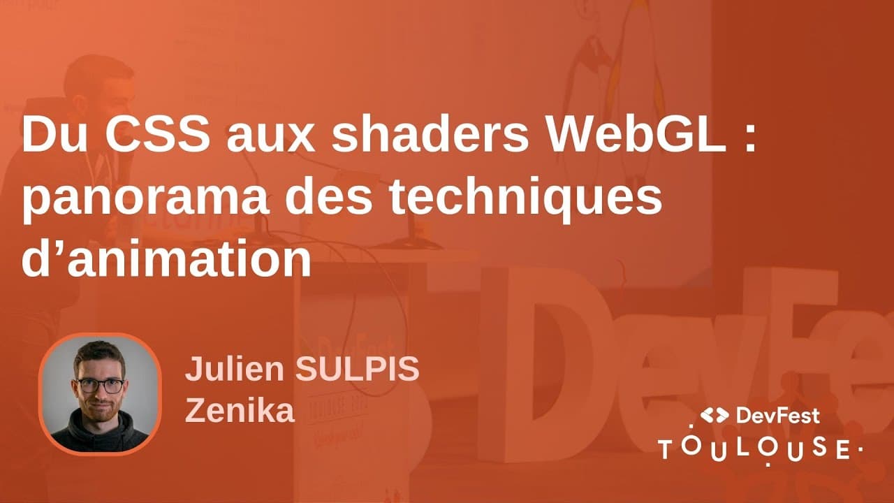 Du CSS aux shaders WebGL : panorama des techniques d'animation