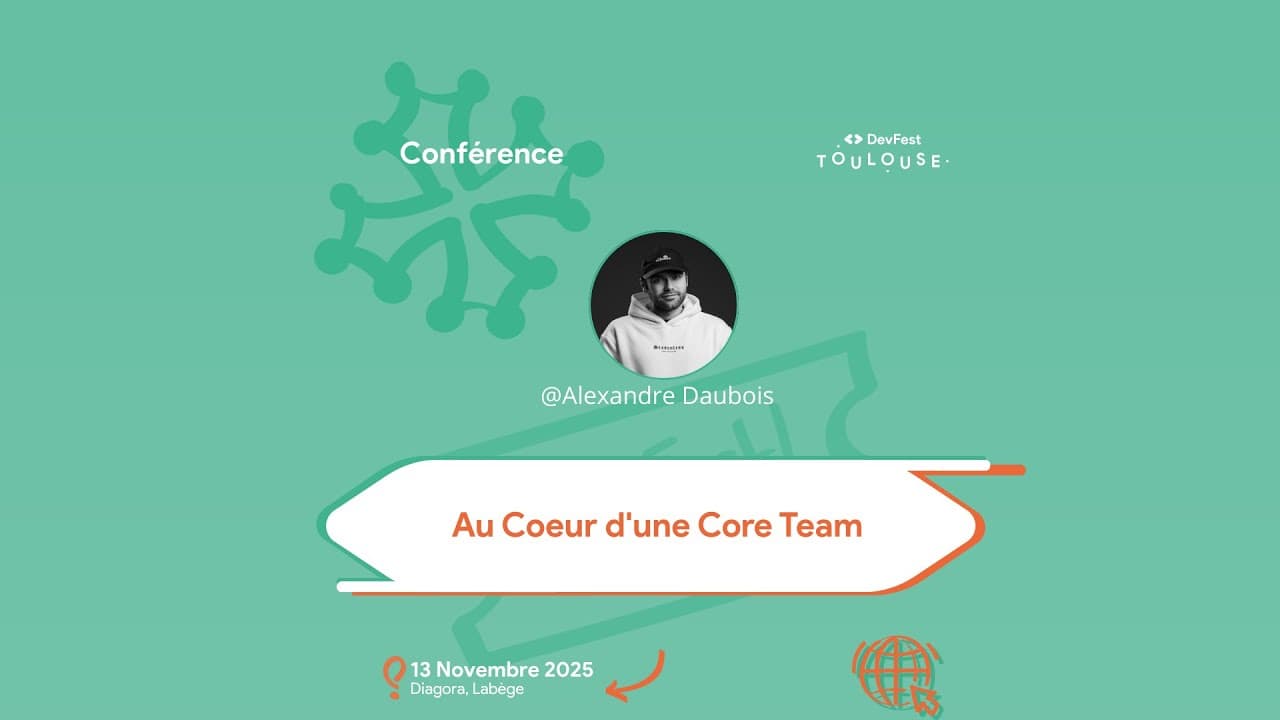 Au Coeur d'une Core Team