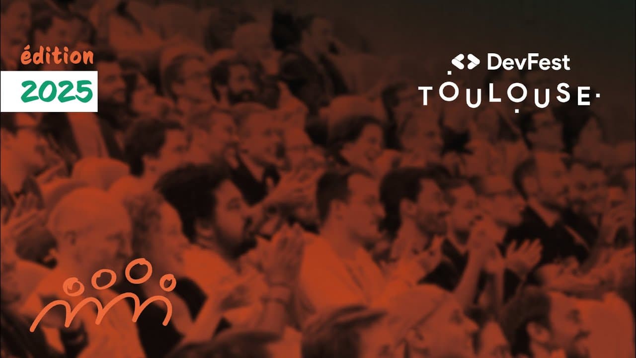 DevFest Toulouse Aftermovie