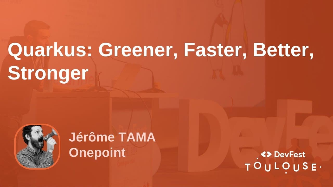 Quarkus: Greener, Faster, Better, Stronger